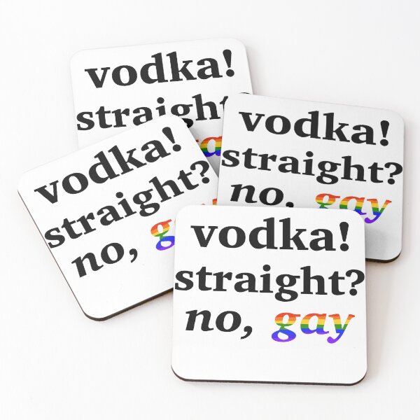 Item preview, Vodka! Straight? No, gay designed and sold by sej001.