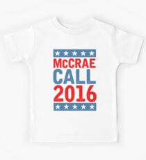 McCrea / Call 2016 Presidential Campaign - Lonesome Dove Kids T-Shirt