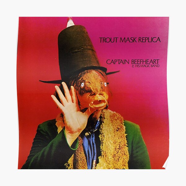 Captain Beefheart - Trout Mask Replica Poster