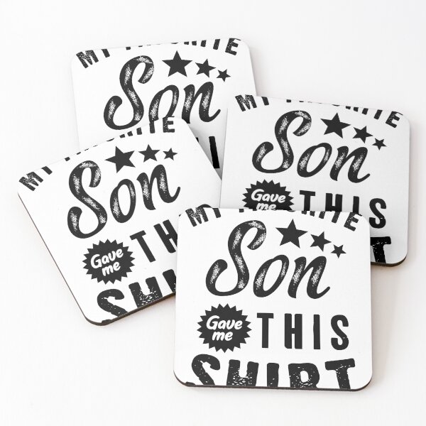 Item preview, My Favorite Son Gave Me This Shirt designed and sold by Sutra-Lotus-Co.