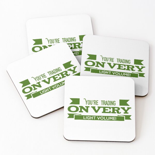 Item preview, Your're Trading On Very Light Volume! designed and sold by OfferHeat.