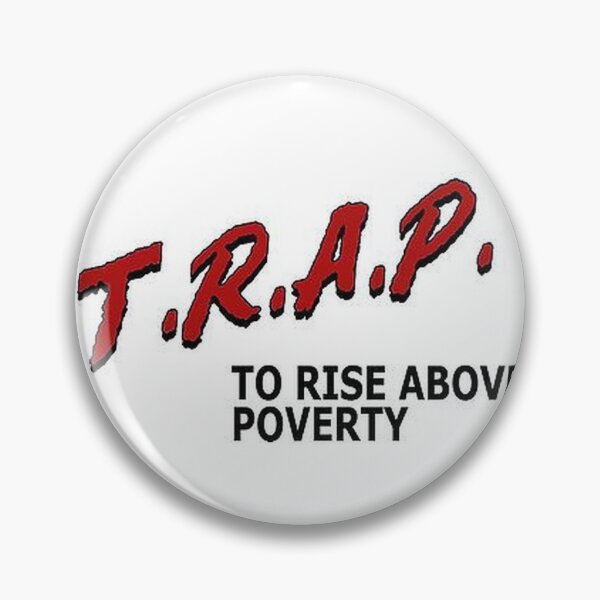 Item preview, Trap To Rise Above Poverty designed and sold by KushMink.