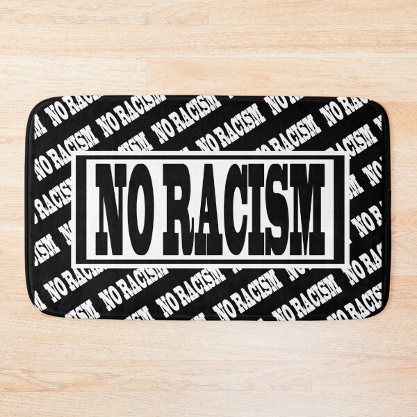 Item preview, NO RACISM designed and sold by Astralia.