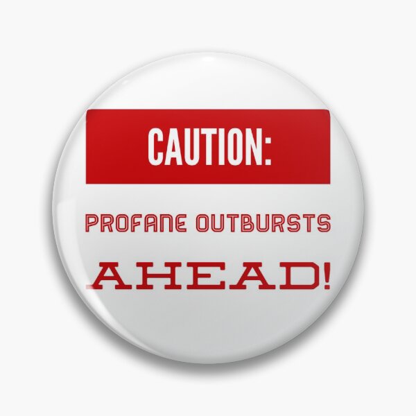 Item preview, Caution:  Profane Outbursts Ahead! designed and sold by OfferHeat.