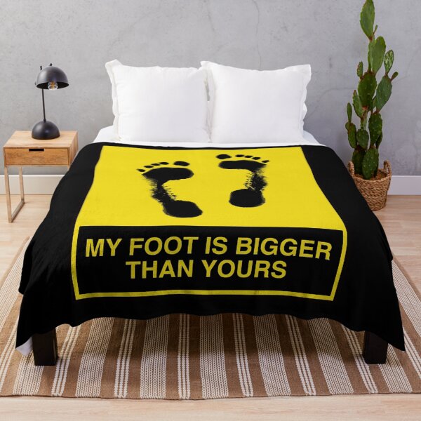 Item preview, My Foot is Bigger than yours designed and sold by Rustic Valley Studio.