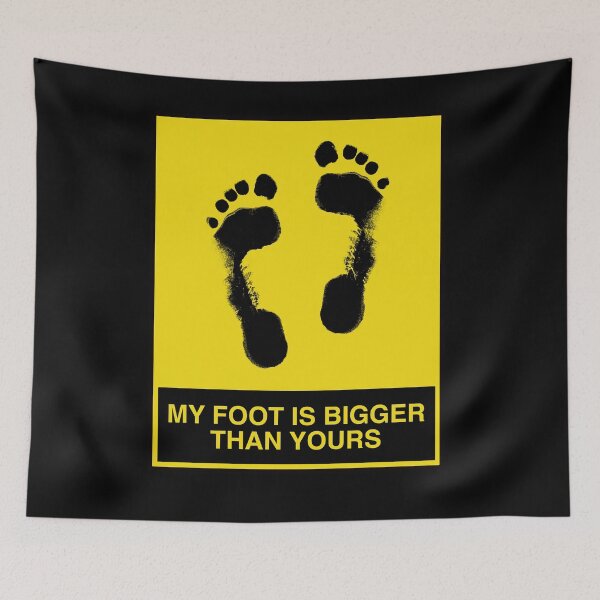 Item preview, My Foot is Bigger than yours designed and sold by Rustic Valley Studio.
