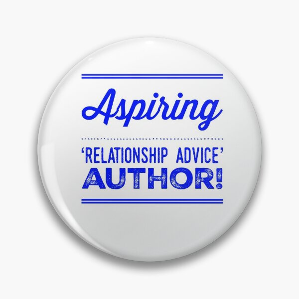 Item preview, Aspiring 'Relationship Advice' Author! designed and sold by OfferHeat.
