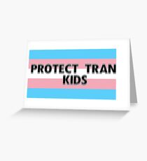 Protect Trans Kids Greeting Card