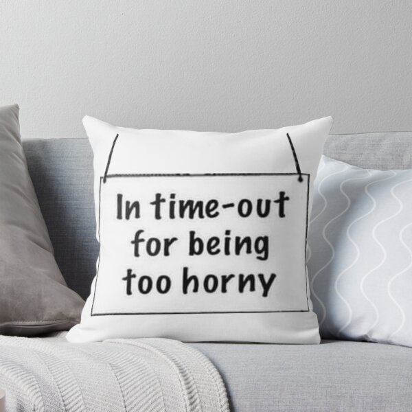Item preview, In time out for being too horny designed and sold by Danknesshazard.