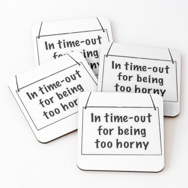 Item preview, In time out for being too horny designed and sold by Danknesshazard.
