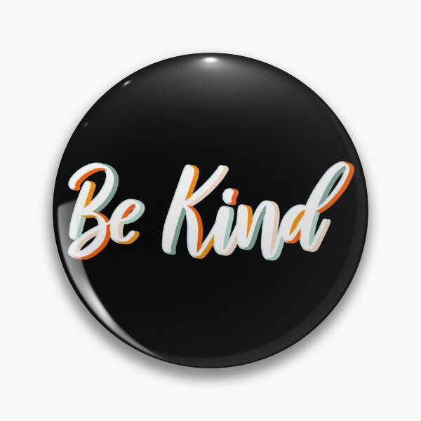 Item preview, Be Kind designed and sold by NYXFN.