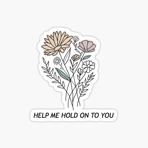 Item preview, help me hold on to you designed and sold by lacyparrett.
