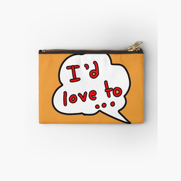 Item preview, I’d love to ... designed and sold by Grafititee.