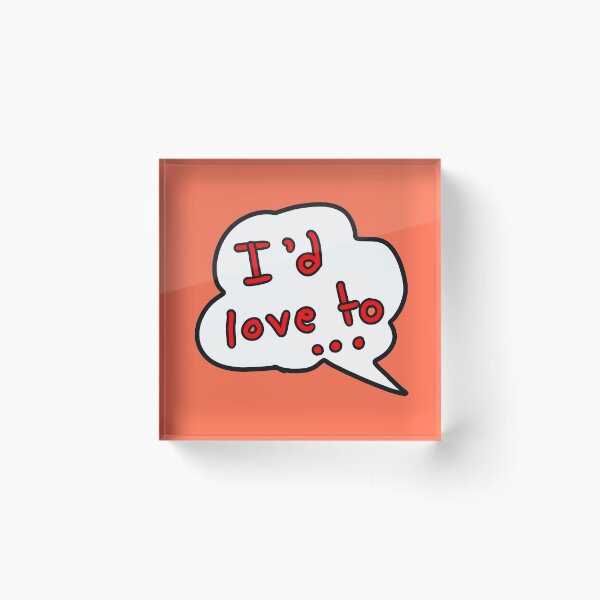 Item preview, I’d love to ... designed and sold by Grafititee.