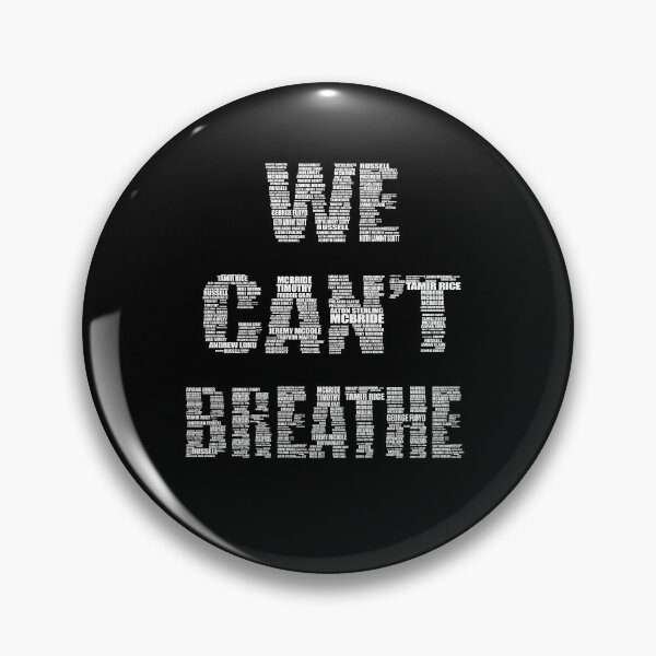 Item preview, We Can't Breathe many names designed and sold by RaulDunn.