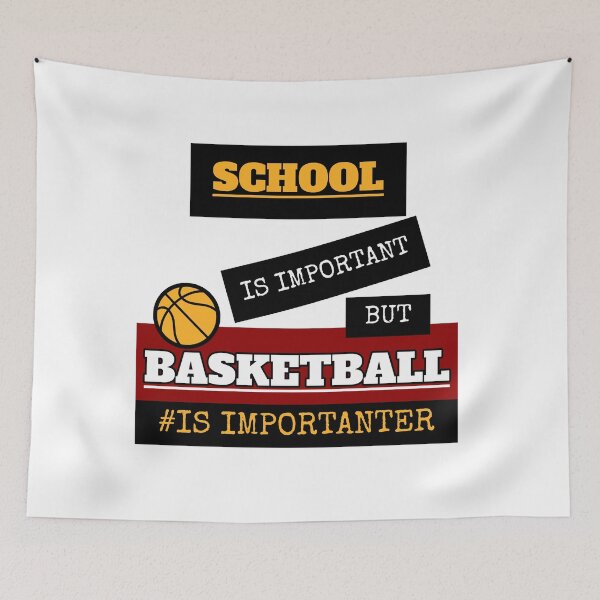 Item preview, School is important but Basketball is importanter designed and sold by Babe3955.