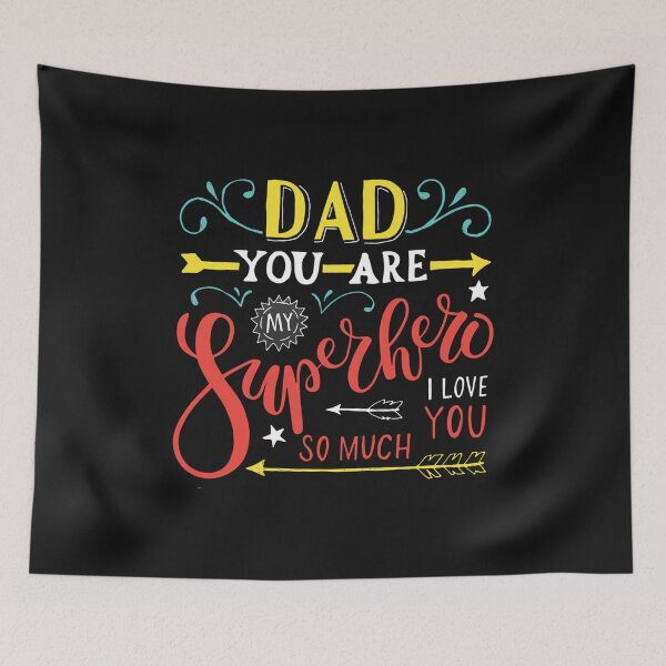 Item preview, DAD ,YOU ARE MY SUPERHERO I LOVE YOU SO MUCH-FATHER’S DAY T-Shirt designed and sold by bestdesigns2020.