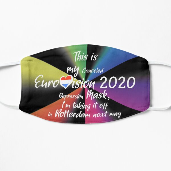 Eurovision 2020 - Eurovision song contest - ESC fans - Canceled Rotterdam Eurovision Depression Flat Mask