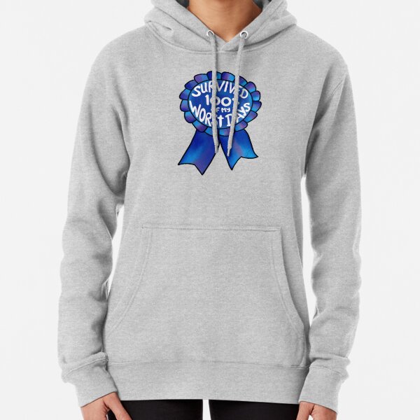 Survived 100% of My Worst Days Pullover Hoodie