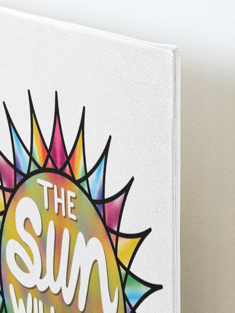 Alternate view of The Sun Will Come Out Mounted Print