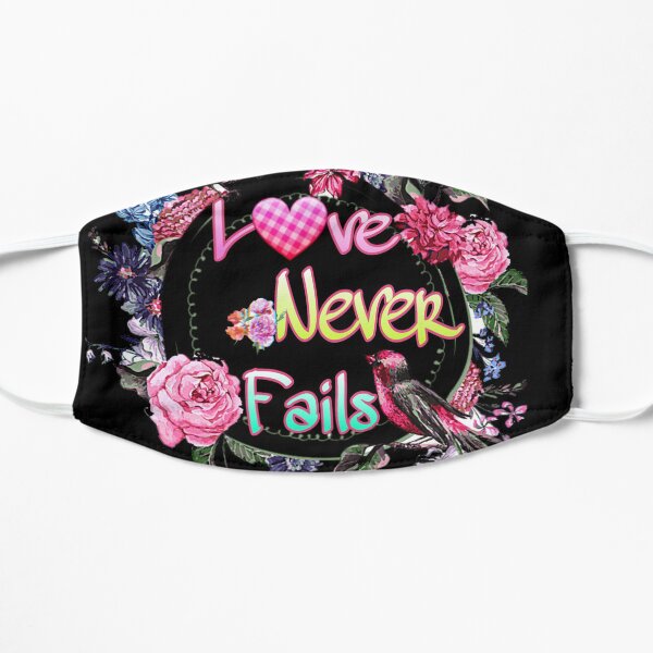 Love Never Fails ^♡^ Flat Mask