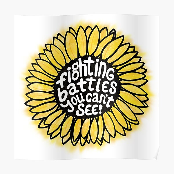 Sunflower - Fighting Battles You Can’t See Poster