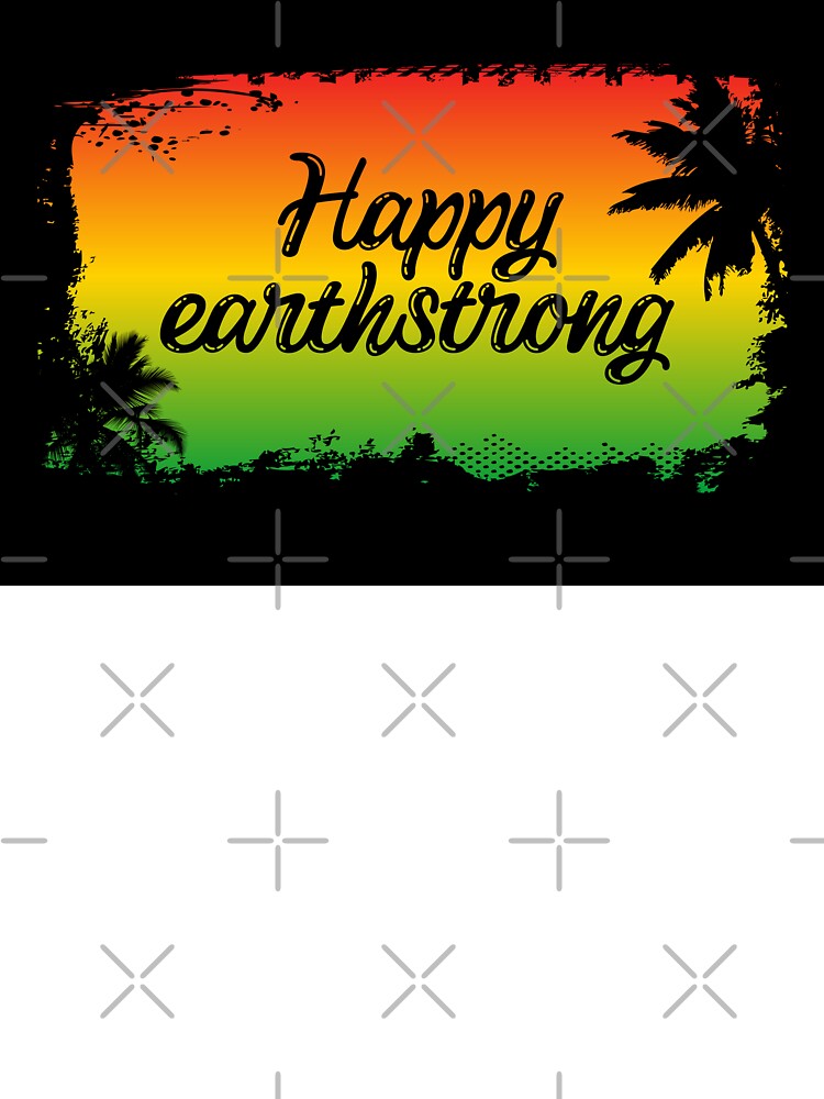 Happy Earthstrong Jamaican Rasta Birthday Slang Kids T Shirt By Hothibiscus Redbubble