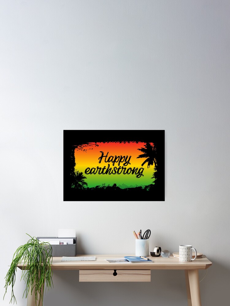 Poster Joyeux Anniversaire Earthstrong Jamaican Rasta Slang Par Hothibiscus Redbubble