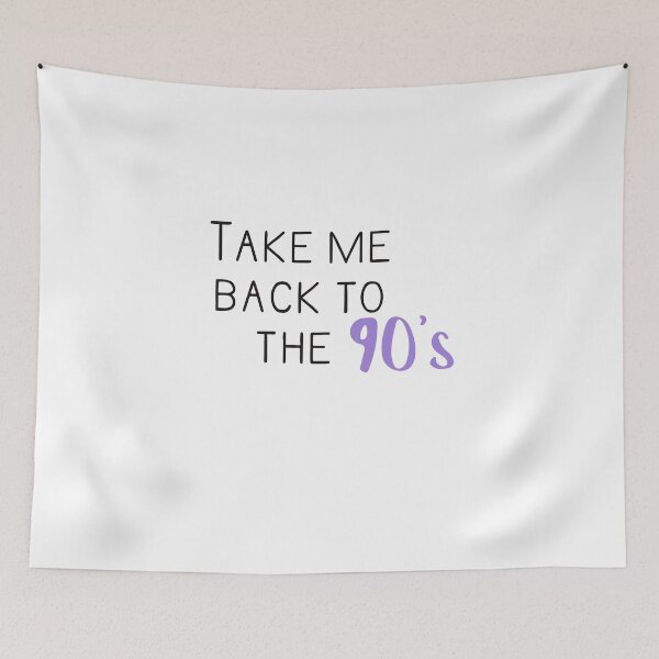 Item preview, Take me back to the 90's designed and sold by ais43.