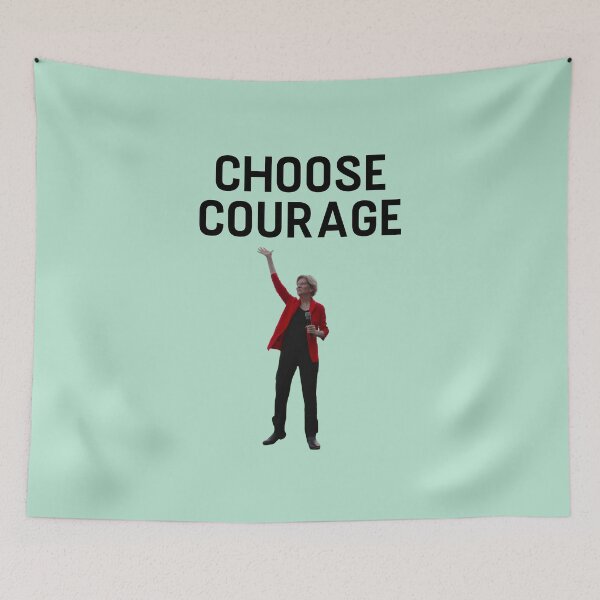 Item preview, Elizabeth Warren Choose Courage designed and sold by jsetow.