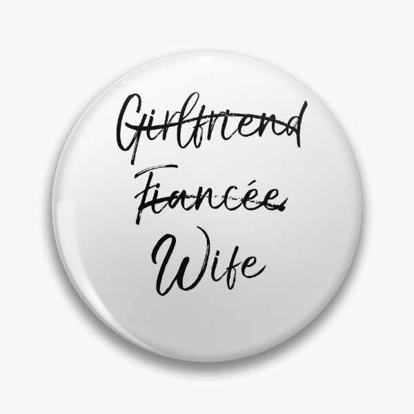 Artikelvorschau, Girlfriend Fiancée Marked Out Wife Matching Bridal Party Gifts entworfen und verkauft von TNDesignStudio.