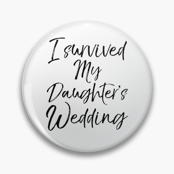 Item preview, I Survived My Daughter's Wedding Matching Bridal Party Gifts designed and sold by TNDesignStudio.