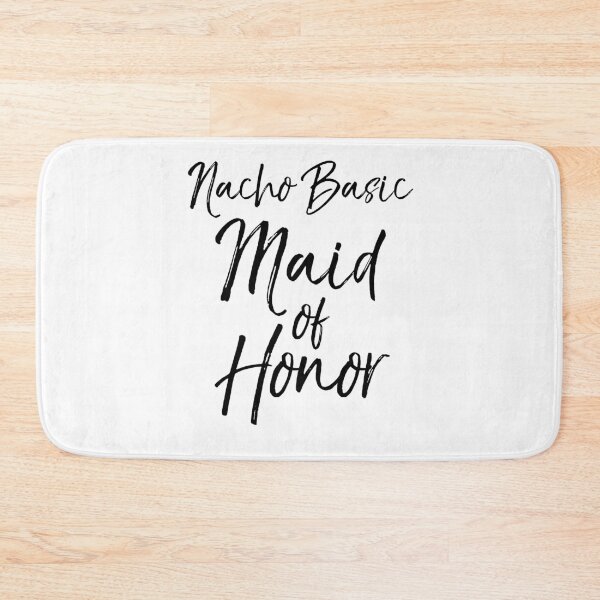 Item preview, Nacho Basic Maid of Honor Matching Bridal Party Gifts designed and sold by TNDesignStudio.