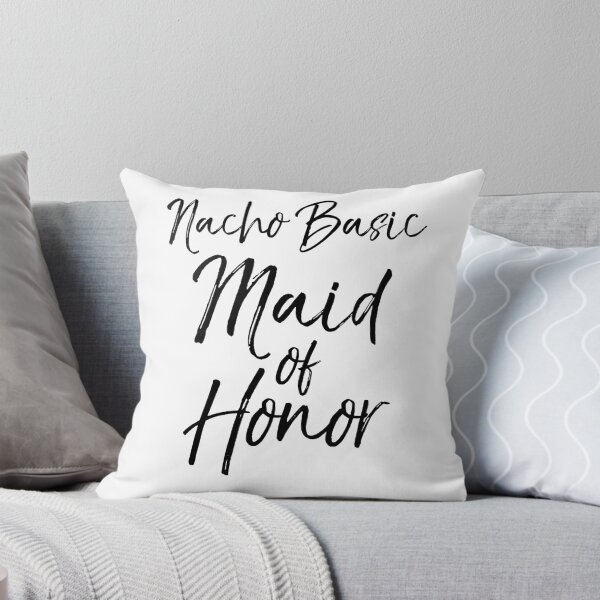 Item preview, Nacho Basic Maid of Honor Matching Bridal Party Gifts designed and sold by TNDesignStudio.