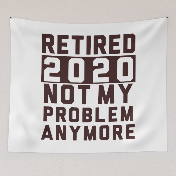 Item preview, Retired 2020 Not My Problem Anymore Vintage Retirement  designed and sold by fourstripes.