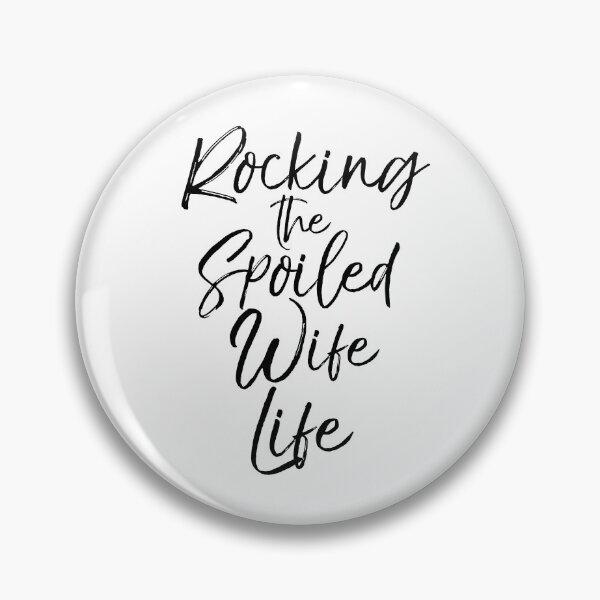 Artikelvorschau, Rocking the Spoiled Wife Life Matching Bridal Party Gifts entworfen und verkauft von TNDesignStudio.