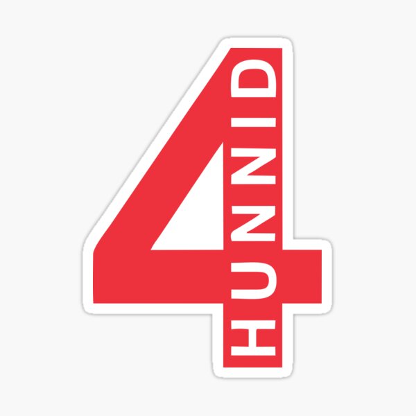 4 hunnid Sticker