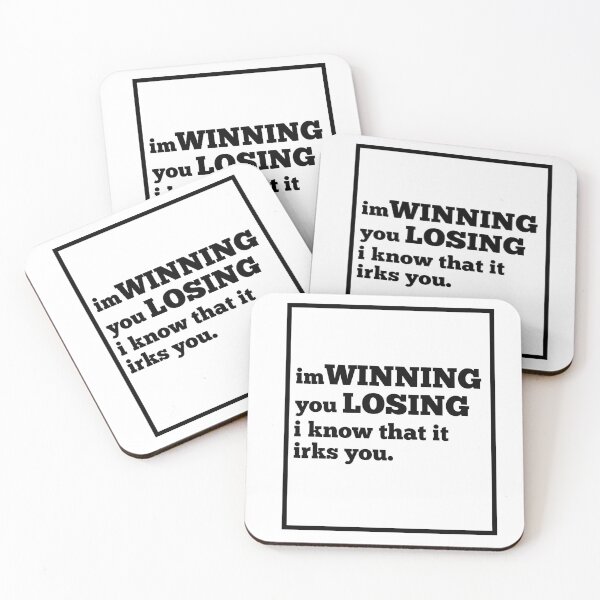 Item preview, Im winning you losing i know that it irks you. designed and sold by T-Shares Shop.