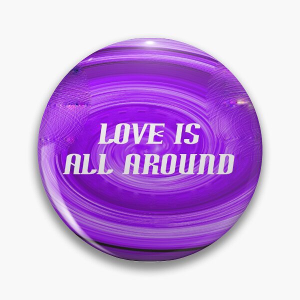 Item preview, Love is All Around designed and sold by KazM.