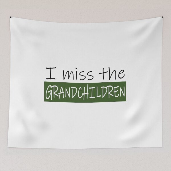 Item preview, I miss the Grandchildren designed and sold by MixdWerdz.