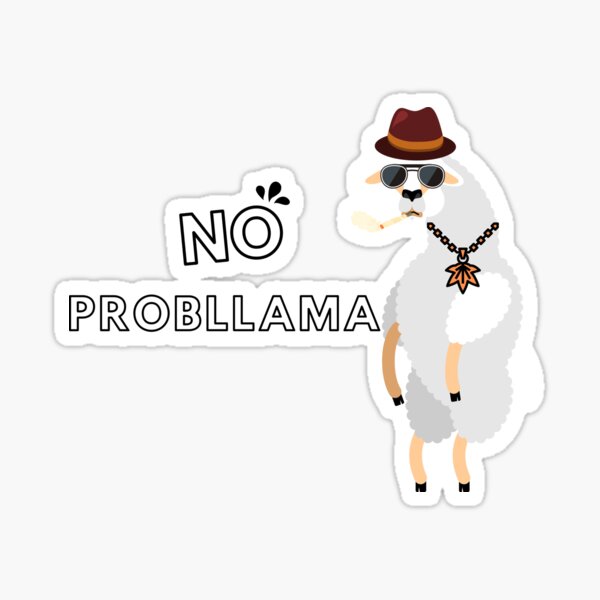 No Probllama Sticker