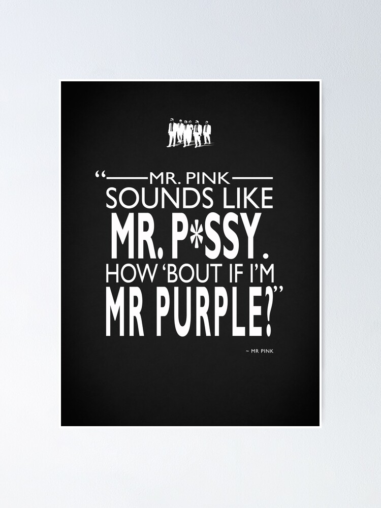 Reservoir Dogs, Mr Pink the Professional | Poster