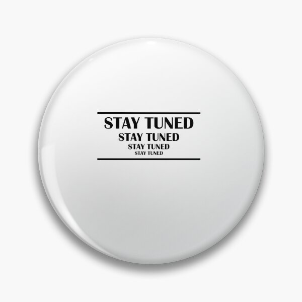Item preview, Stay tuned designed and sold by Jannis12.