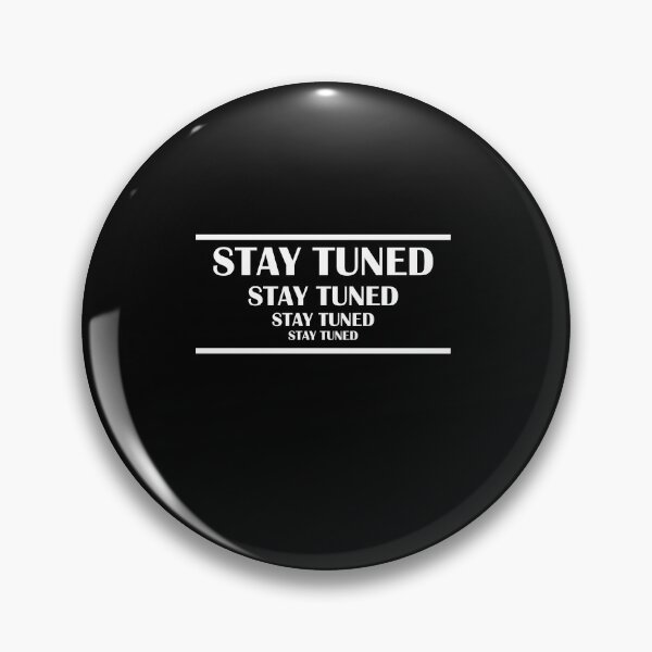 Item preview, Stay tuned designed and sold by Jannis12.
