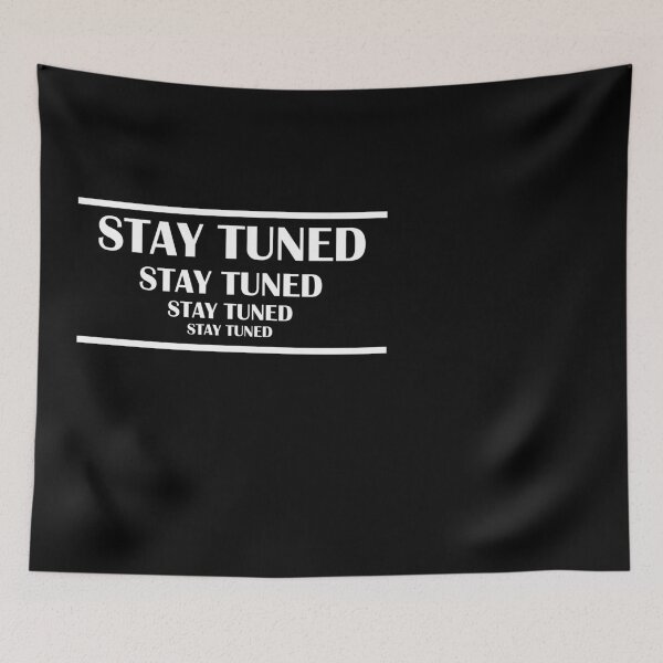 Item preview, Stay tuned designed and sold by Jannis12.