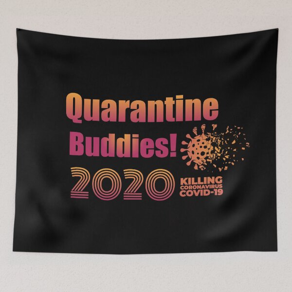 Item preview, quarantine buddies 2020 designed and sold by TopDesignArt.