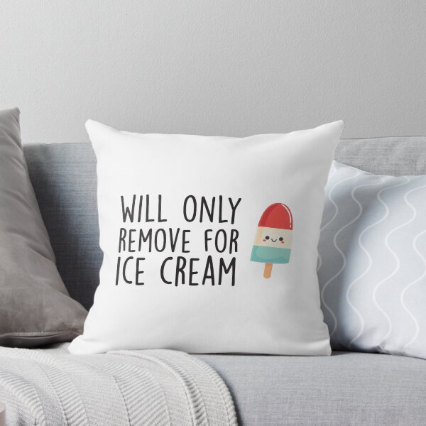 Item preview, Will Only Remove For Ice Cream : Sarcastic, Funny , Social Distancing, Quarantine designed and sold by Tweizy.