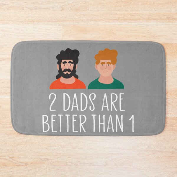 Item preview, Two Dads Are Better Than One designed and sold by Trio's Stuff.