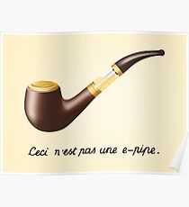 Ceci N'Est Pas Une E-Pfeife Poster