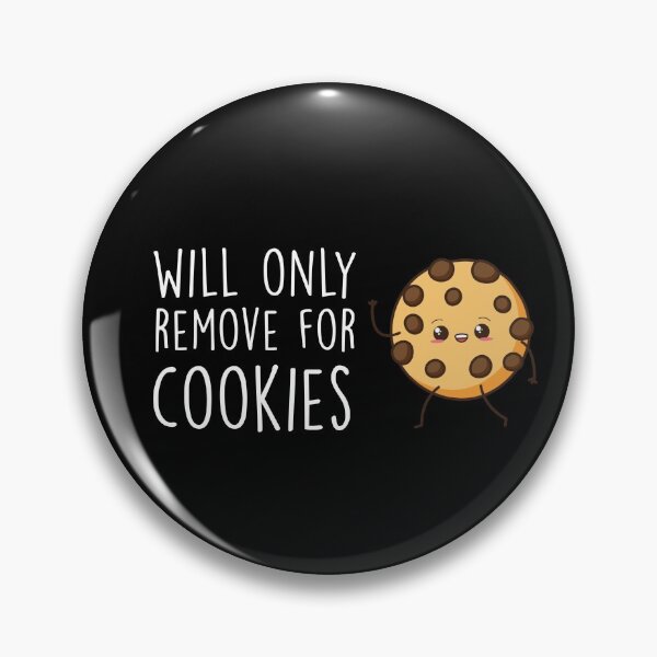 Item preview, Will Only Remove For Cookies : Sarcastic, Funny , Social Distancing, Quarantine designed and sold by Tweizy.